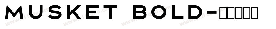 Musket bold字体转换